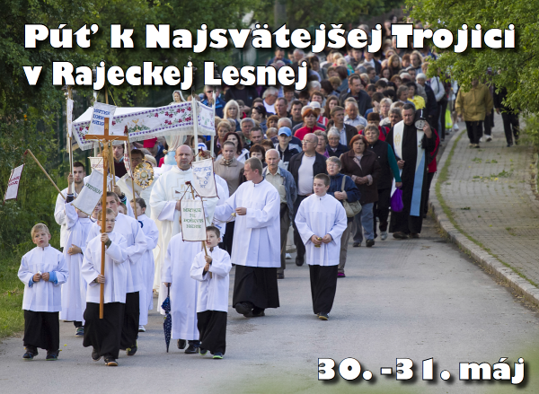 Púť na sviatok Najsvätejšej Trojice 30. - 31. máj 2015