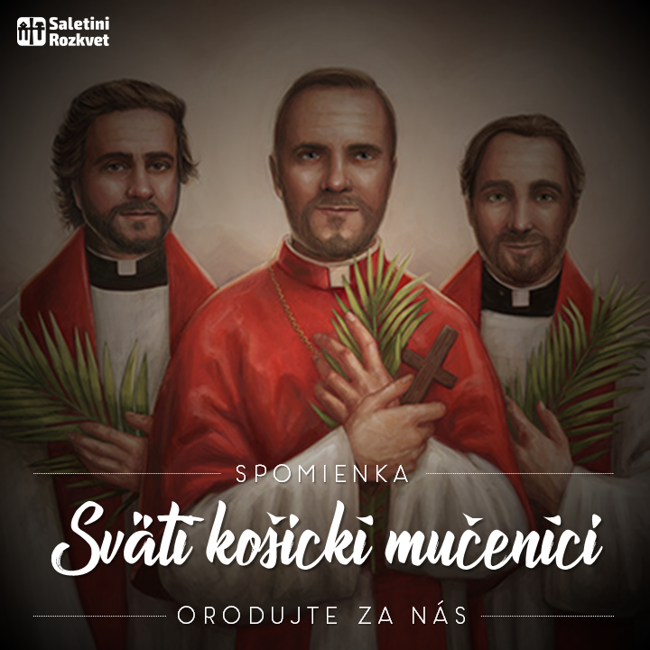 Svätých Marka Križina, Melichara Grodzieckeho a Štefana Pongrácza, kňazov a mučeníkov