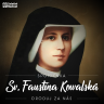 5. október 2021 - Svätej Faustíny Kowalskej, panny