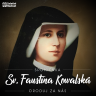 5. október 2022 - Svätej Faustíny Kowalskej, panny
